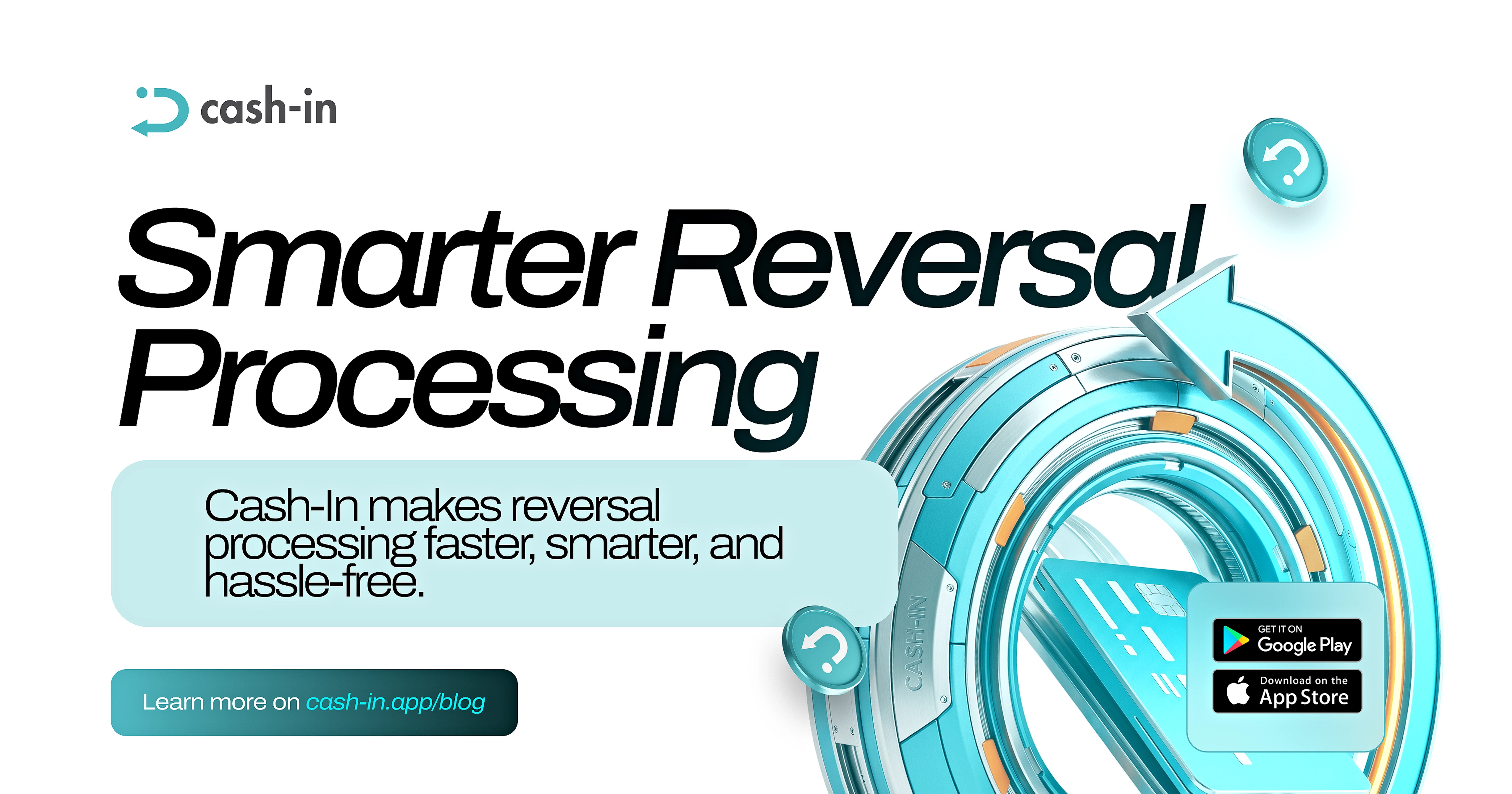 Now on Cash-in: Automated Reversal Handling